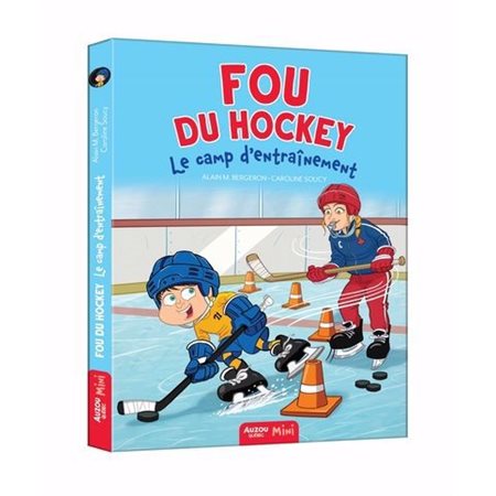 Fou du hockey, Le camp d'entraînement