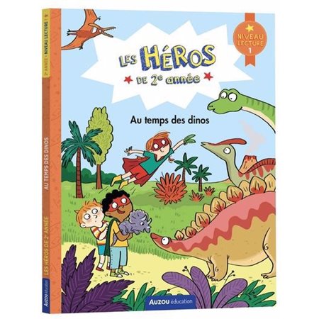 Les héros de 2e année - Au temps des dinos