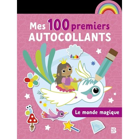 Mes 100 premiers autocollants : Monde magique