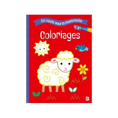 En route pour la maternelle :  Coloriages 2+