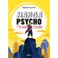 Manga psycho : le petit guide psychologique des mangas et des animes