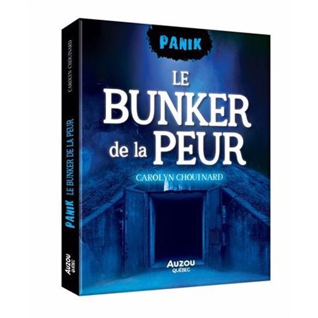 Le bunker de la peur