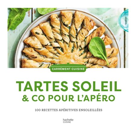 Tartes soleil & Co pour l'apéro