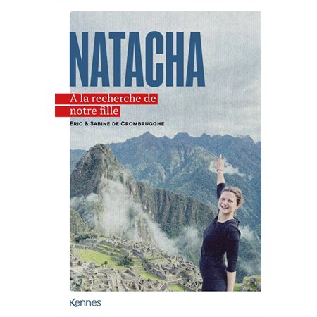 Natacha : à la recherche de notre fille, Non fiction