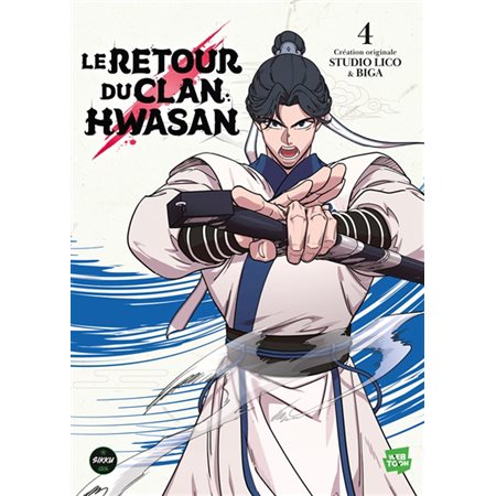 Le retour du clan Hwasan #4