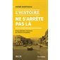 L'Histoire ne s'arrête pas là