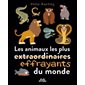 Les animaux les plus effrayants du monde