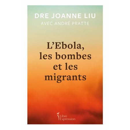 L'Ebola, les bombes et les migrants