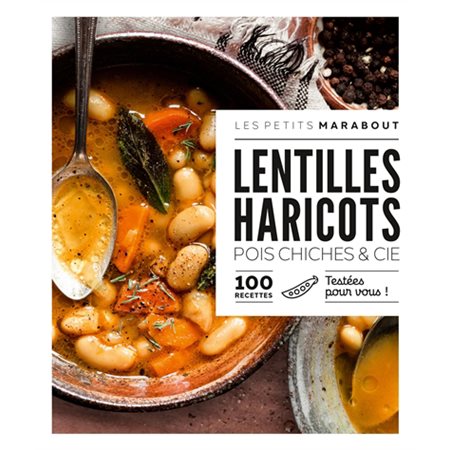 Lentilles, haricots, pois chiches & Cie