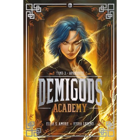 Demigods academy #3 Aphrodite