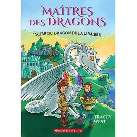 Maîtres des dragons #24 L'aube du dragon de la Lumière