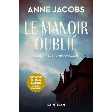 Le manoir oublié #2 Les temps orageux