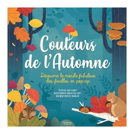 Couleurs de l'automne : découvre le monde fabuleux des feuilles en pop-up