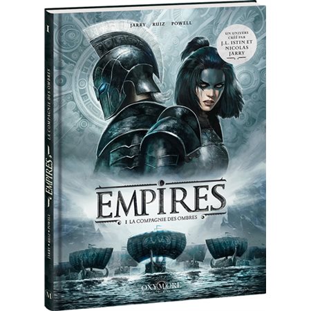 Empires #1 La Compagnie des ombres,