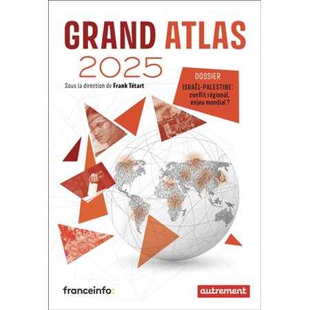 Grand atlas 2025, Atlas