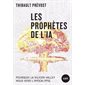 Les prophètes de l'IA