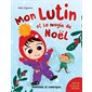 Mon lutin et la magie de Noël