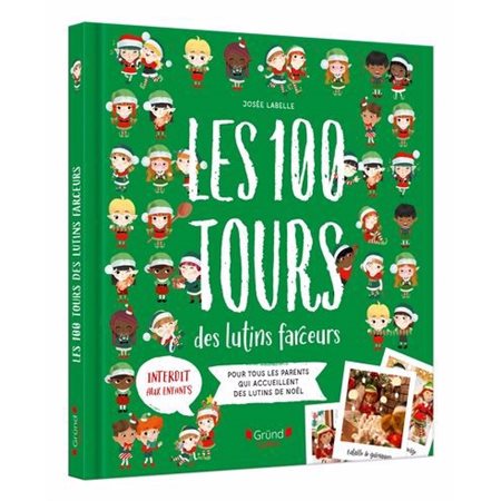 Les 100 tours des lutins farceurs