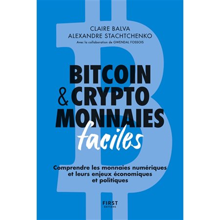 Bitcoin & cryptomonnaies faciles