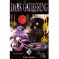 Dark gathering, Vol. 5, Dark gathering, 5
