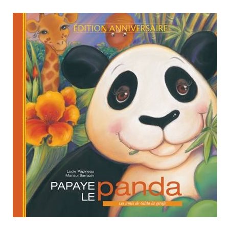 Papaye le panda, Les amis de Gilda la girafe