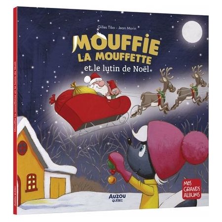 Mouffie la mouffette et le lutin de Noël