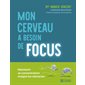 Mon cerveau a besoin de focus