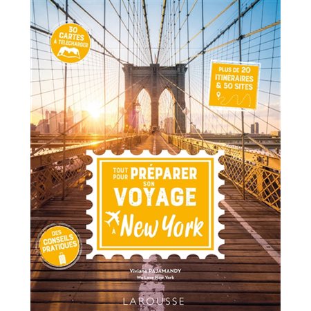 Tout pour préparer son voyage à New York