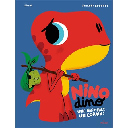 Nino dino, Une nuit chez un copain !