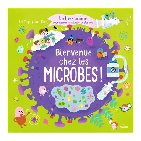 Bienvenue chez les microbes !