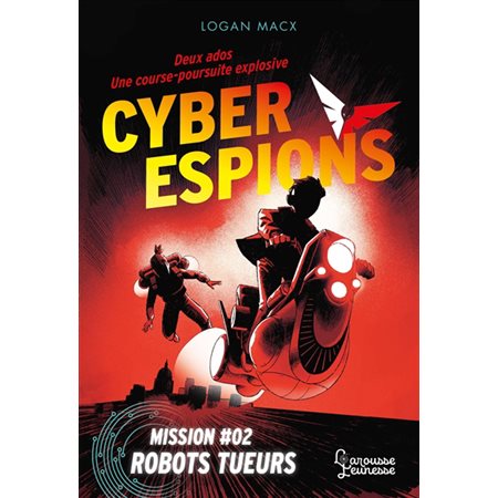 Cyberespions #2 Robots tueurs