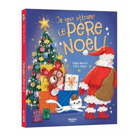 Je veux attraper le Père Noël !