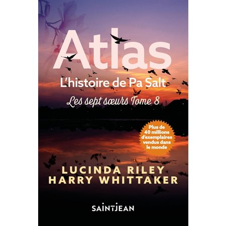 Les sept soeurs #8 Atlas - L'histoire de Pa Salt