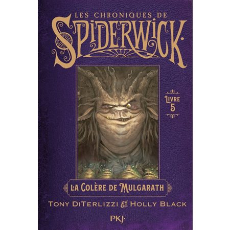 Les chroniques de Spiderwick #5 La colère de Mulgarath