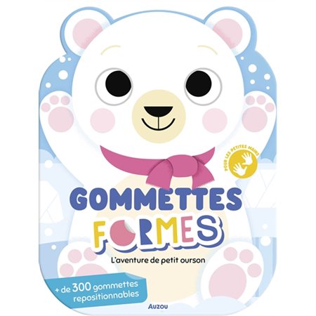 Gommettes formes : L'aventure de petit ourson