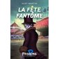 La fête fantôme