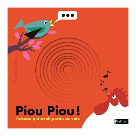 Piou Piou ! : l'oiseau qui avait perdu sa voix, Drôles de trous