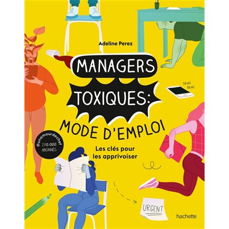 Managers toxiques : mode d'emploi