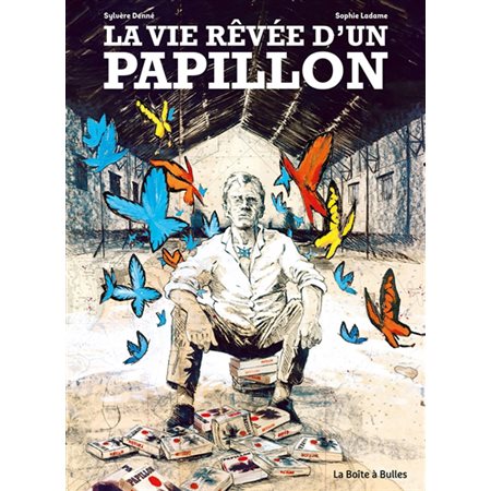 La vie rêvée d'un papillon