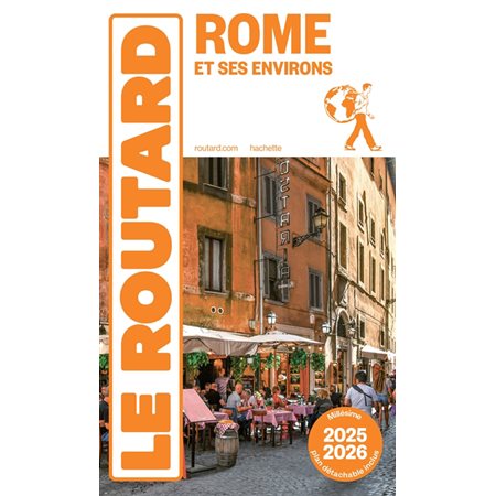 Rome et ses environs : 2025-2026, Le guide du routard