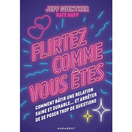 Flirtez comme vous êtes