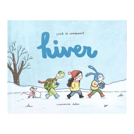 Lucie et Compagnie: hiver