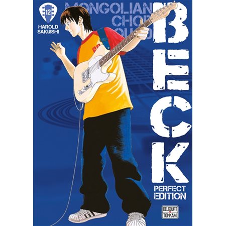 Beck : perfect edition #12  : Mongolian chop squad