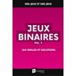 Jeux binaires vol. 3