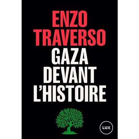 Gaza devant l'histoire