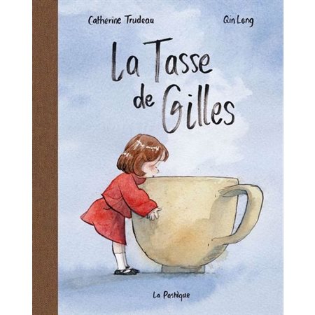 La Tasse de Gilles