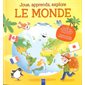 Joue, apprends, explore : Le monde