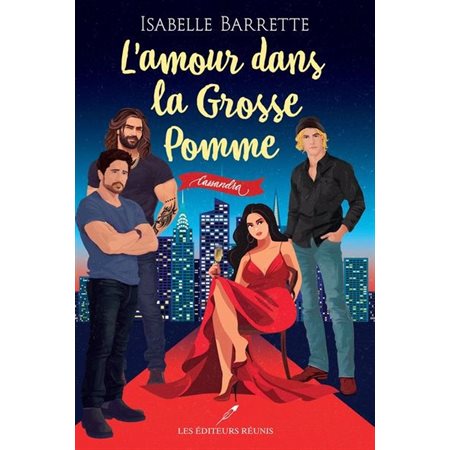 L'amour dans la Grosse Pomme #2 Cassandra