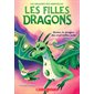 Les filles dragons #6 Quinn, le dragon des merveilles jade