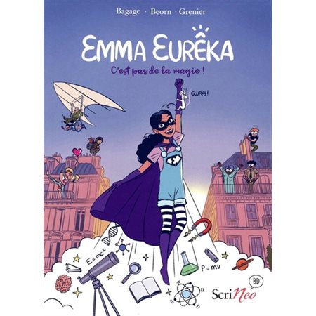 Emma Eurêka : C'est pas de la magie !